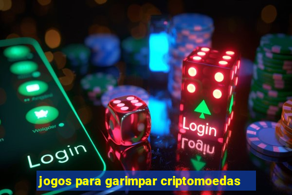 jogos para garimpar criptomoedas